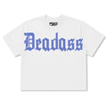 DEADASS BIG PRINT TEE